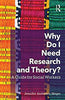 Why Do I Need Research and Theory?: A Guide for Social Workers thumbnail 1