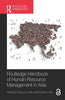 Routledge Handbook of Human Resource Management in Asia thumbnail 1