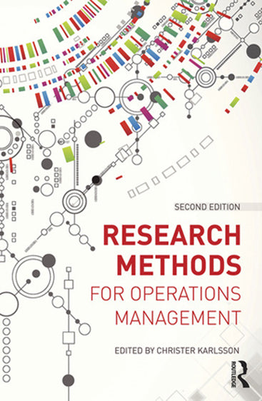 Research Methods For Operations Management (Second Edition)