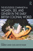The Routledge Companion to Women, Sex, and Gender in the Early British Colonial World thumbnail 1