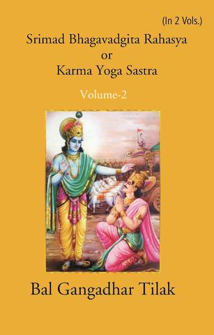 Srimad Bhagavadgita Rahasya Or Karma=Yoga=Sastra 2 Vols. Set
