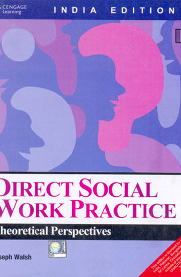 DIRECT SOCIAL WORK PRACTICE: Theoretical Perspectives