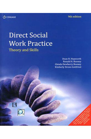 DIRECT SOCIAL WORK PRACTICE: Theory and Skills