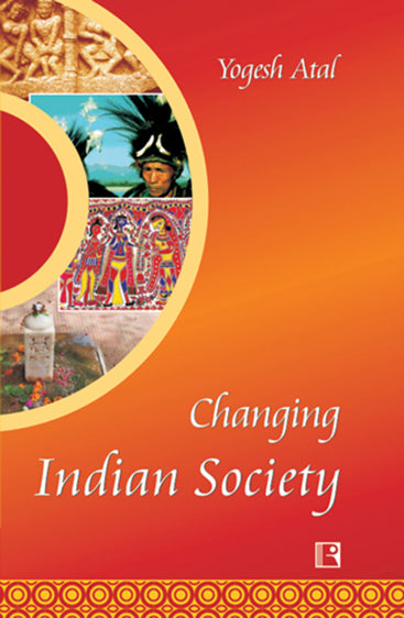 CHANGING INDIAN SOCIETY