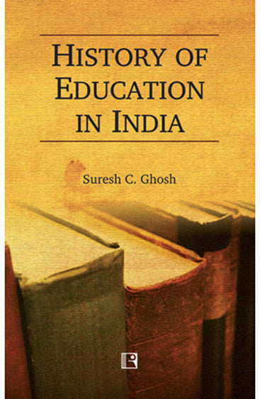 HISTORY OF EDUCATION IN INDIA