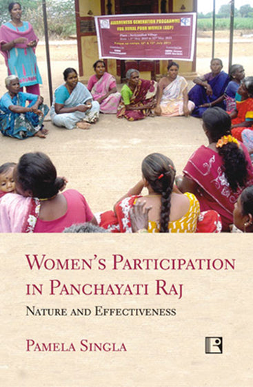 WOMEN'S PARTICIPATION IN PANCHAYTI RAJ: Nature and Effectiveness