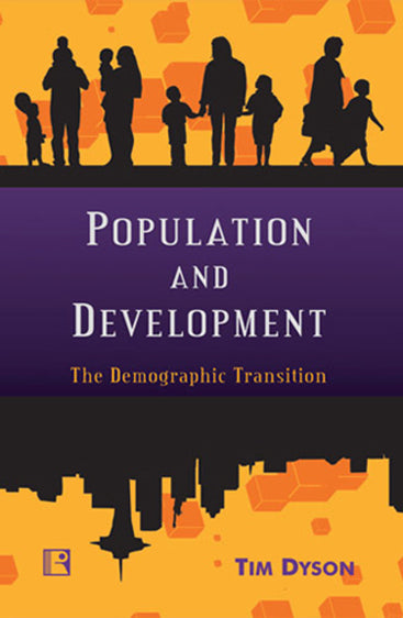 POPULATION AND DEVELOPMENT: The Demographic Transition