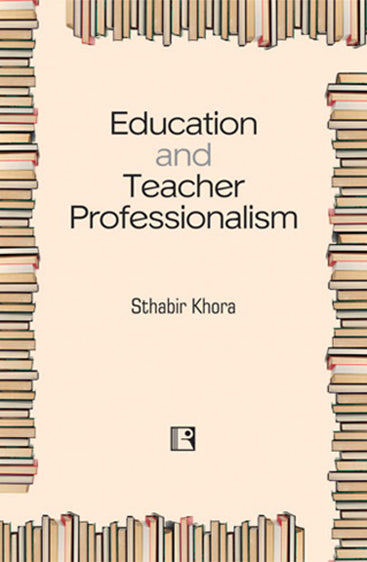 EDUCATION AND TEACHER PROFESSIONALISM