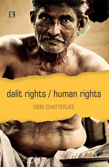 DALIT RIGHTS / HUMAN RIGHTS