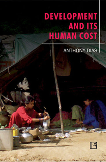 DEVELOPMENT AND ITS HUMAN COST