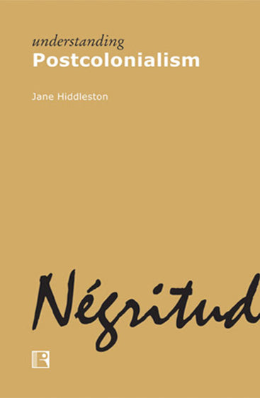 UNDERSTANDING POSTCOLONIALISM