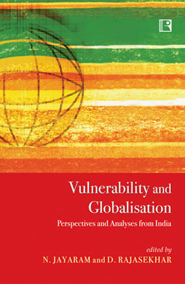 VULNERABILITY AND GLOBALISATION Perspectives and Analyses from India