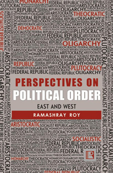 PERSPECTIVES ON POLITICAL ORDER: East and West