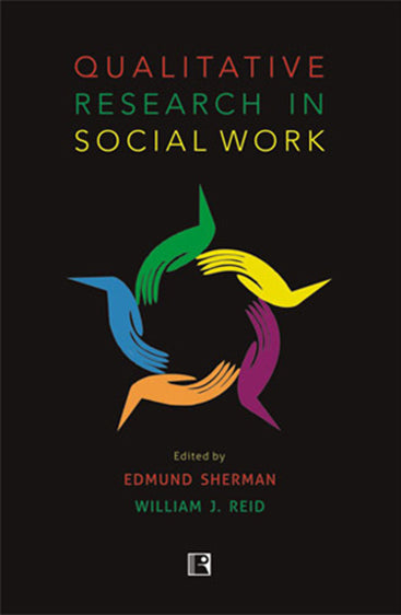 QUALITATIVE RESEARCH IN SOCIAL WORK