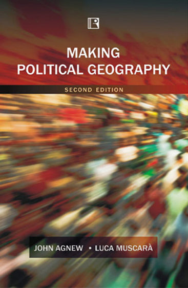 MAKING POLITICAL GEOGRAPHY
