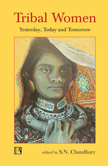 TRIBAL WOMEN: Yesterday, Today and Tomorrow