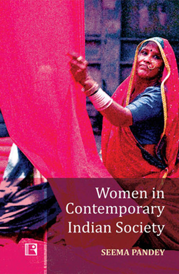 WOMEN IN CONTEMPORARY INDIAN SOCIETY