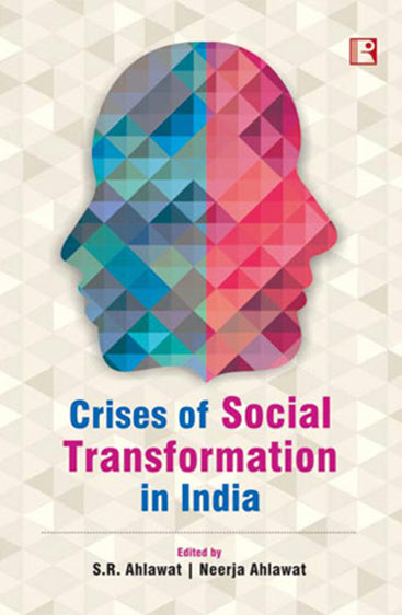 CRISES OF SOCIAL TRANSFORMATION IN INDIA