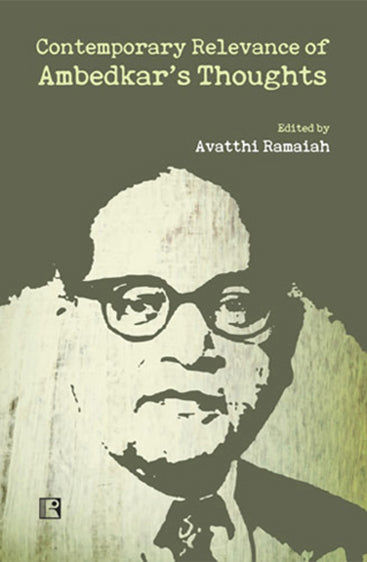 CONTEMPORARY RELEVANCE OF AMBEDKAR’S THOUGHTS