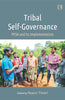TRIBAL SELF-GOVERNANCE: PESA and Its Implementation thumbnail 1