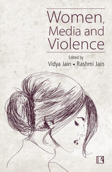 WOMEN, MEDIA AND VIOLENCE