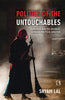 POLITICS OF THE UNTOUCHABLES:  Congress and the Bhangis: A Socio-Political Analysis thumbnail 1