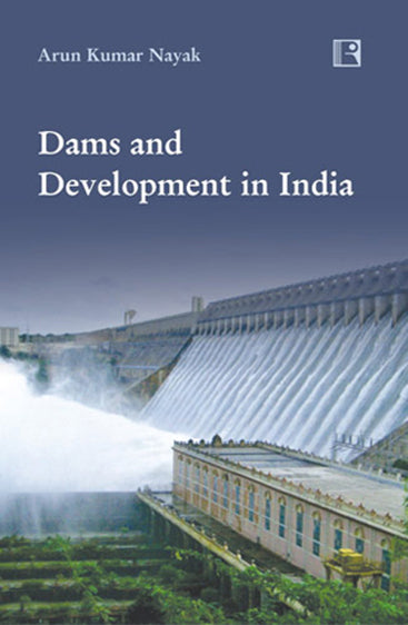 DAMS AND DEVELOPMENT IN INDIA