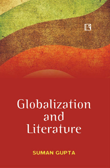 GLOBALIZATION AND LITERATURE