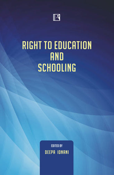 RIGHT TO EDUCATION AND SCHOOLING