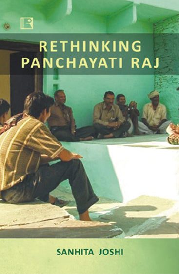 RETHINKING PANCHAYATI RAJ