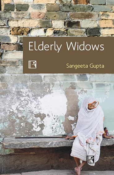 ELDERLY WIDOWS: Socio-Economic and Demographic Study in Jharkhand