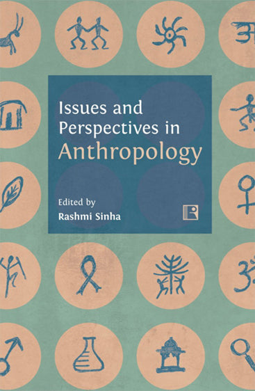 ISSUES AND PERSPECTIVES IN ANTHROPOLOGY