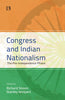 CONGRESS AND INDIAN NATIONALISM: The Pre-Independence Phase thumbnail 1
