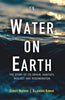 WATER ON EARTH: The Story of Its Origin, Habitats, Neglect and Regeneration thumbnail 1