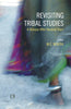 REVISITING TRIBAL STUDIES: A Glimpse After Hundred Years thumbnail 1