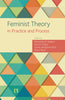 FEMINIST THEORY IN PRACTICE AND PROCESS thumbnail 1