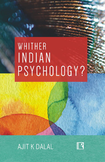 WHITHER INDIAN PSYCHOLOGY