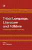 TRIBAL LANGUAGE,LITERATURE AND FOLKLORE: Emerging Approaches in Tribal Studies thumbnail 1