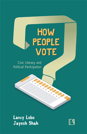 HOW PEOPLE VOTE? : Civic Literacy and Political Participation