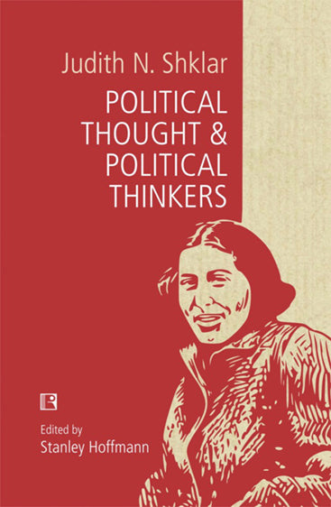 POLITICAL THOUGHT & POLITICAL THINKERS
