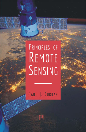 PRINCIPLES OF REMOTE SENSING