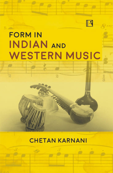 FORM IN INDIAN AND WESTERN MUSIC