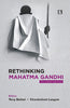 RETHINKING MAHATMA GANDHI: The Global Appraisal thumbnail 1