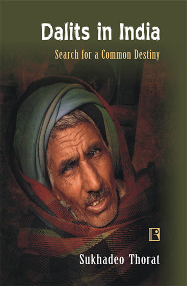 DALITS IN INDIA: Search for a Common Destiny