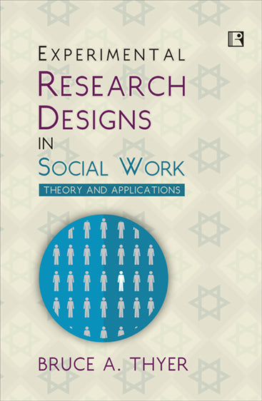 Experimental Research Designs in Social Work