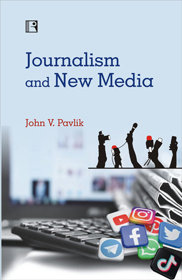 Journalism and New Media