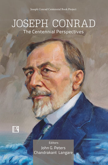 Joseph Conrad: THe Centennial Perspectives