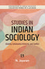 STUDIES IN INDIAN SOCIOLOGY: IDENTITY, COMMUNITY/ETHNICITY, AND CONFLICT thumbnail 1