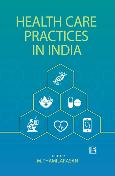 HEALTH CARE PRACTICES IN INDIA