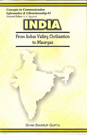 India: From Indus Valley Civilisation to Mauryas